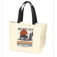 Do Not Pet The Fluffy Cows Yellowstone National Park Zip Tote Bag
