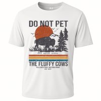 Do Not Pet The Fluffy Cows Yellowstone National Park Cooling Performance Crew T-Shirt