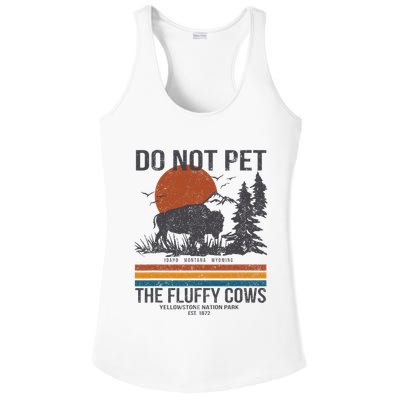 Do Not Pet The Fluffy Cows Yellowstone National Park Ladies PosiCharge Competitor Racerback Tank