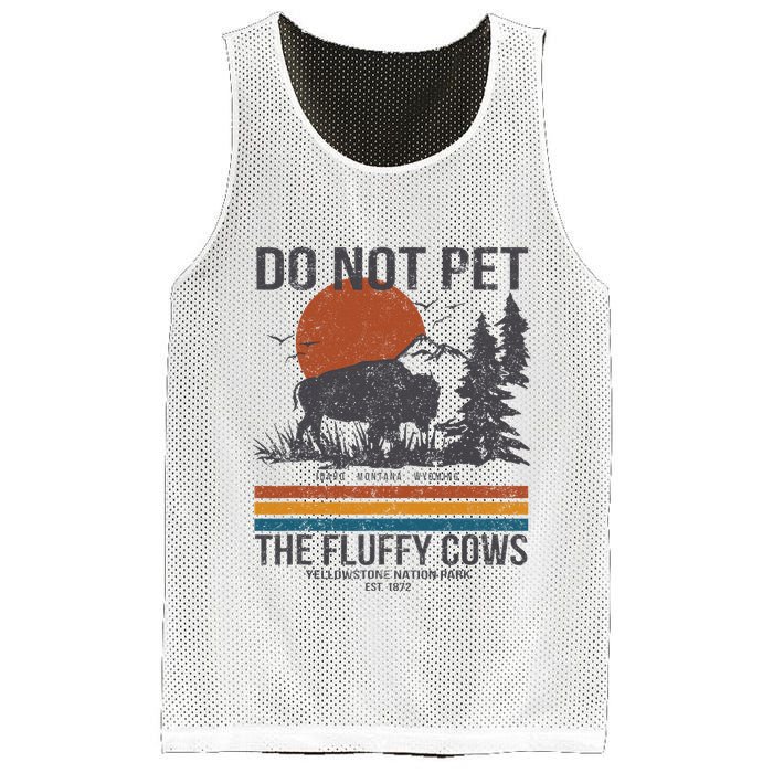 Do Not Pet The Fluffy Cows Yellowstone National Park Mesh Reversible Basketball Jersey Tank