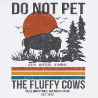Do Not Pet The Fluffy Cows Yellowstone National Park Mesh Reversible Basketball Jersey Tank