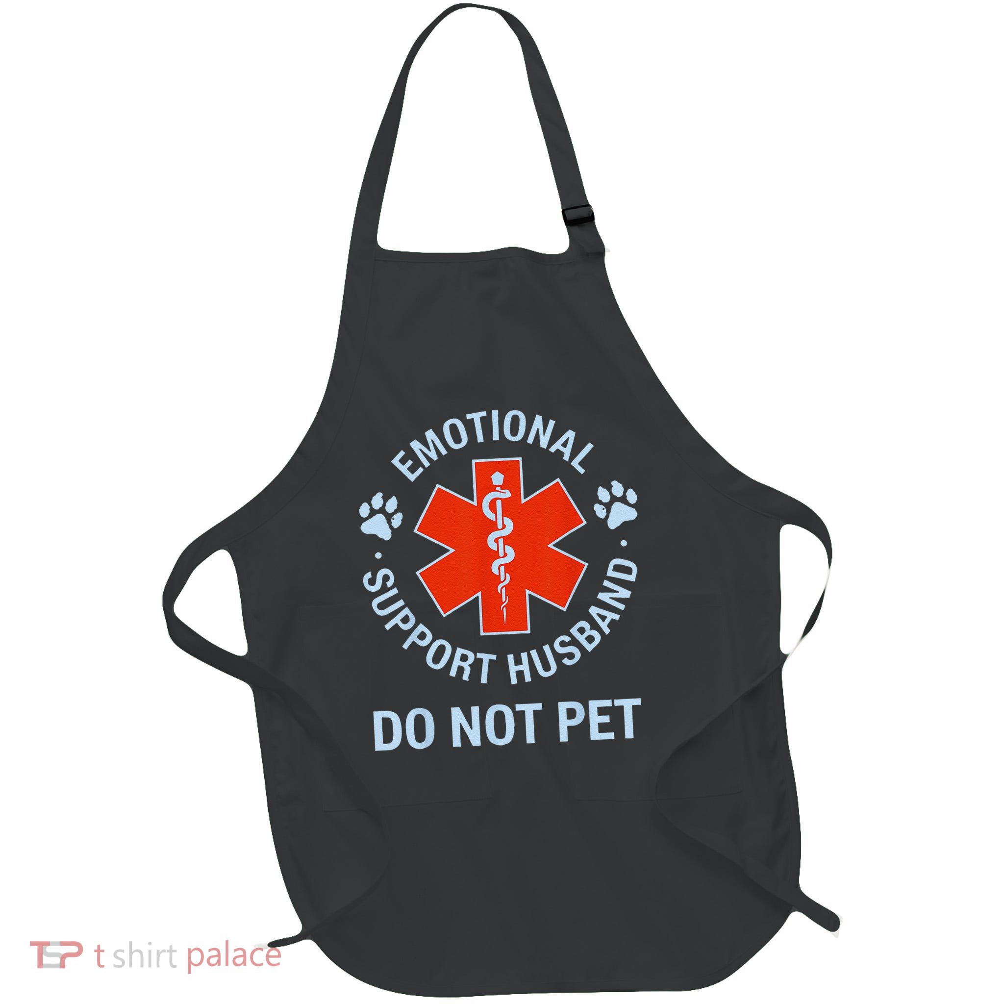 Do Not Pet Emotional Support Husband Funny Full-Length Apron With Pockets
