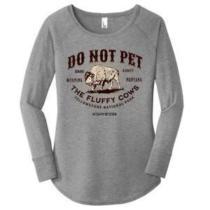 Do Not Pet The Fluffy Cows Bison Yellowstonê National Park Women's Perfect Tri Tunic Long Sleeve Shirt