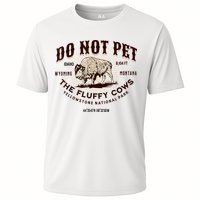Do Not Pet The Fluffy Cows Bison Yellowstonê National Park Cooling Performance Crew T-Shirt