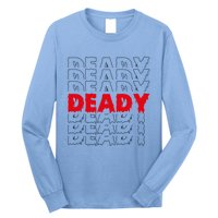 Deady New Parents Halloween Costume For Dad Gift Long Sleeve Shirt