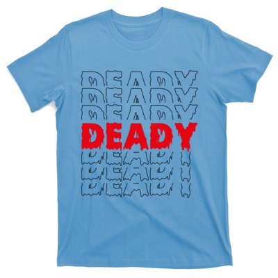 Deady New Parents Halloween Costume For Dad Gift T-Shirt