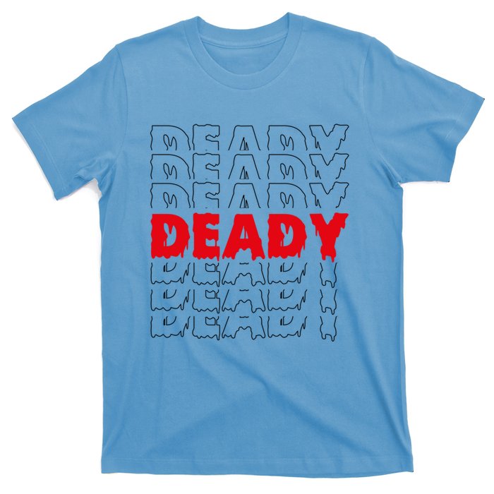 Deady New Parents Halloween Costume For Dad Gift T-Shirt