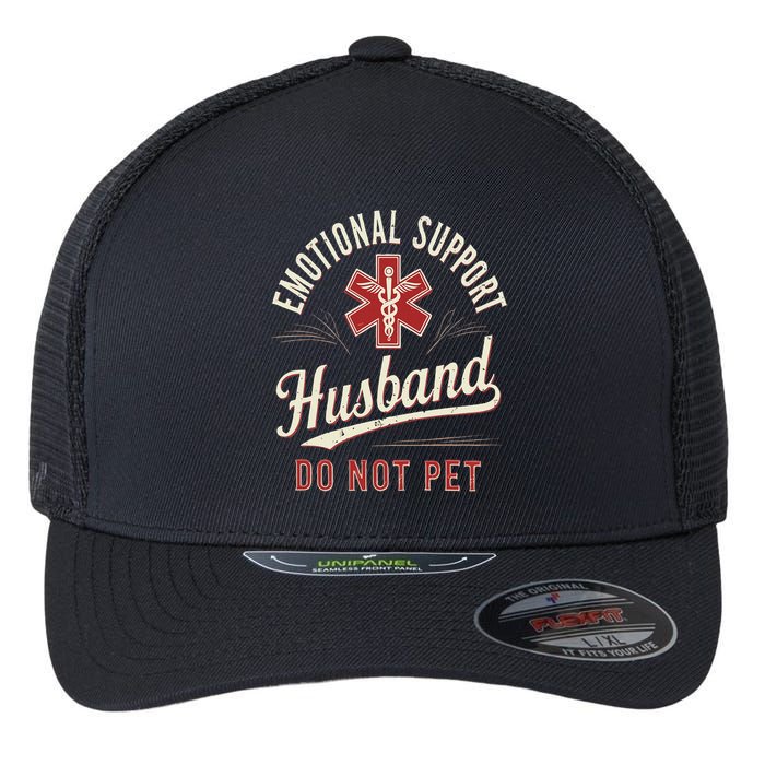 Do Not Pet Emotional Support Husband Funny Flexfit Unipanel Trucker Cap