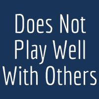 Does Not Play Well With Others Mousepad