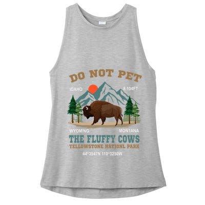 Do Not Pet The Fluffy Cows Bison Yellowstone National Park Ladies PosiCharge Tri-Blend Wicking Tank