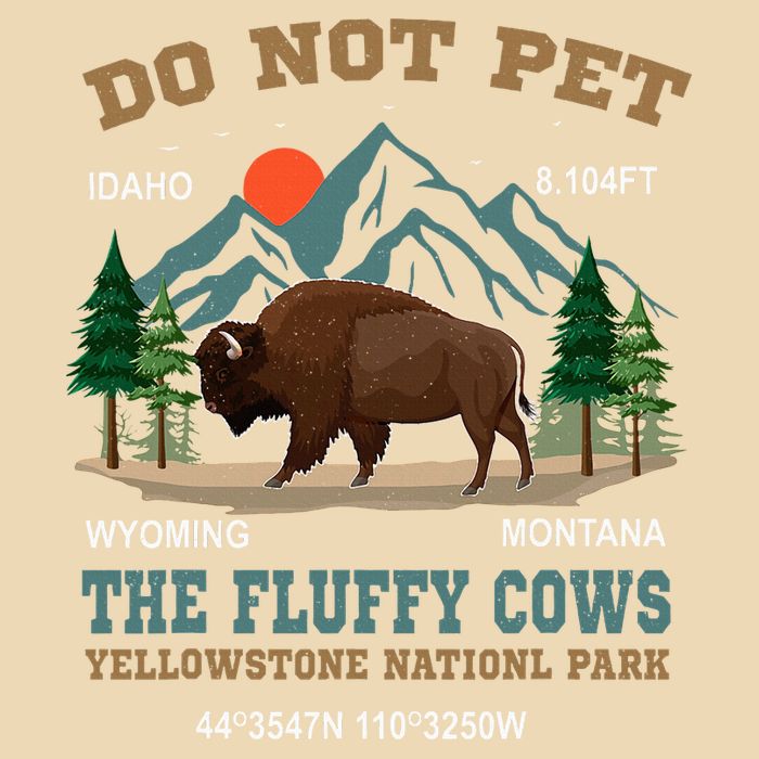 Do Not Pet The Fluffy Cows Bison Yellowstone National Park Drawstring Bag