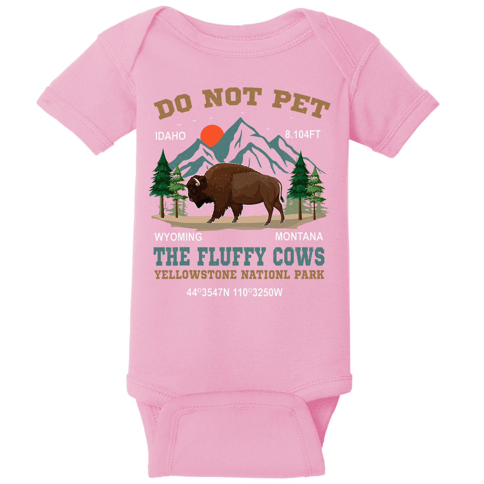 Do Not Pet The Fluffy Cows Bison Yellowstone National Park Baby Bodysuit