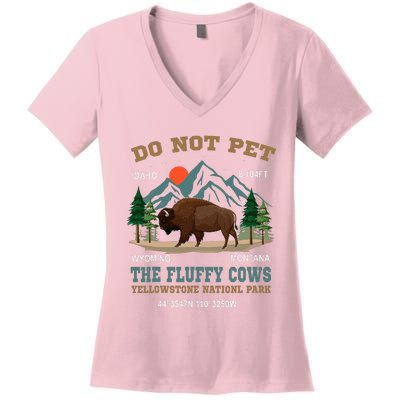 Do Not Pet The Fluffy Cows Bison Yellowstone National Park Women's V-Neck T-Shirt