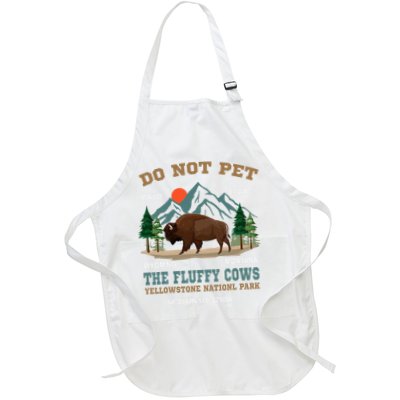 Do Not Pet The Fluffy Cows Bison Yellowstone National Park Apron