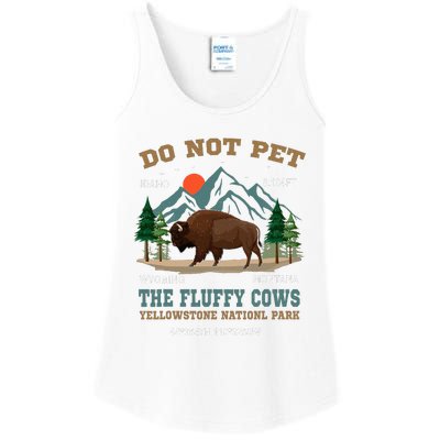 Do Not Pet The Fluffy Cows Bison Yellowstone National Park Ladies Essential Tank