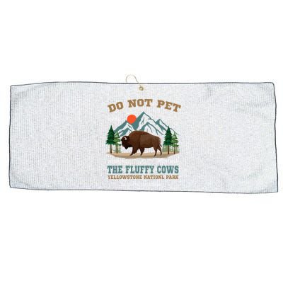 Do Not Pet The Fluffy Cows Bison Yellowstone National Park Large Microfiber Waffle Golf Towel