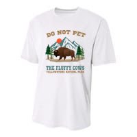 Do Not Pet The Fluffy Cows Bison Yellowstone National Park Youth Performance Sprint T-Shirt