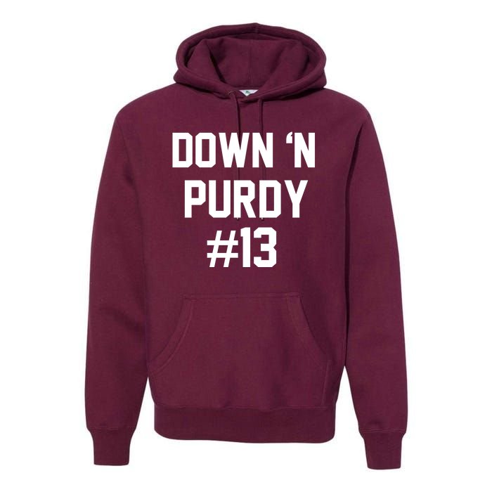 Down 'N Purdy #13 Premium Hoodie