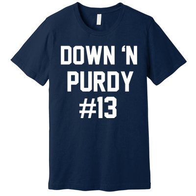 Down 'N Purdy #13 Premium T-Shirt