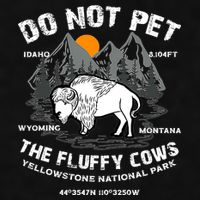 Do Not Pet The Fluffy Cows Bison Y.e.l.l.o.w.s.t.o.n.e National Park Ladies PosiCharge Tri-Blend Wicking Tank