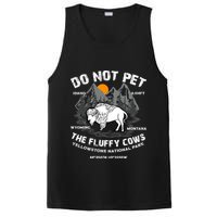 Do Not Pet The Fluffy Cows Bison Y.e.l.l.o.w.s.t.o.n.e National Park PosiCharge Competitor Tank