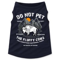 Do Not Pet The Fluffy Cows Bison Y.e.l.l.o.w.s.t.o.n.e National Park Doggie Tank