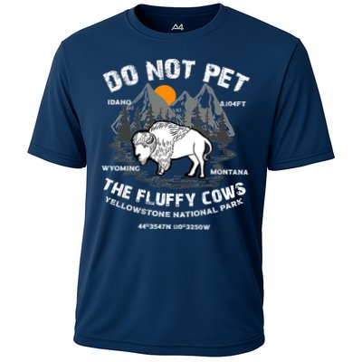 Do Not Pet The Fluffy Cows Bison Y.e.l.l.o.w.s.t.o.n.e National Park Performance Shirt