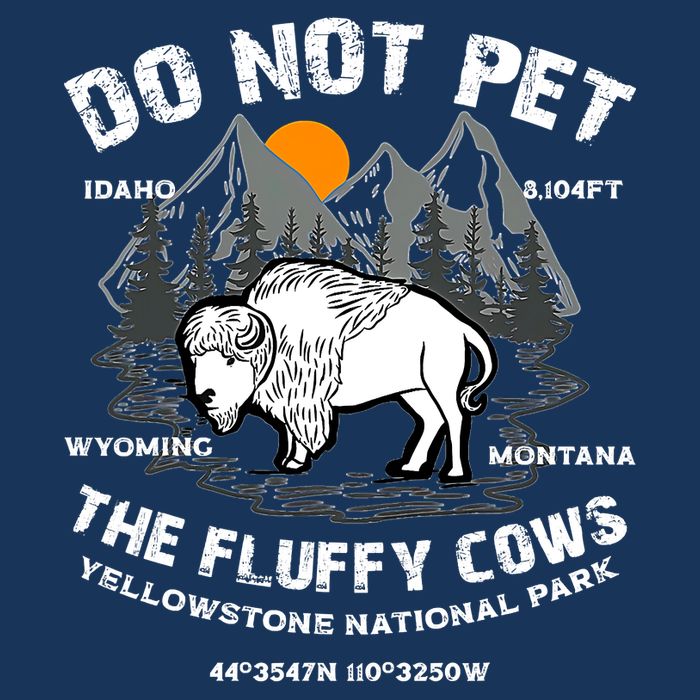 Do Not Pet The Fluffy Cows Bison Y.e.l.l.o.w.s.t.o.n.e National Park Flatbill Hat