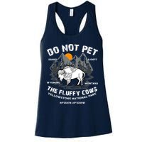 Do Not Pet The Fluffy Cows Bison Y.e.l.l.o.w.s.t.o.n.e National Park Womens Tank Top