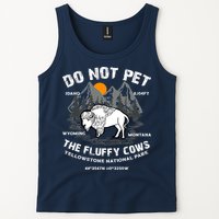 Do Not Pet The Fluffy Cows Bison Y.e.l.l.o.w.s.t.o.n.e National Park Tank Top