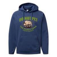 Do Not Pet The Fluffy Cows South Dakota Quote Funny Bison Performance Fleece Hoodie