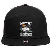 Do Not Pet The Fluffy Cows Bison Yellowstone National Park 7 Panel Mesh Trucker Snapback Hat