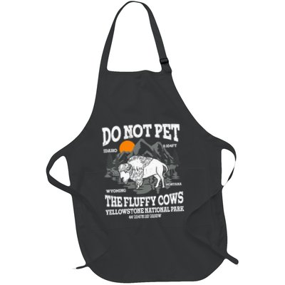Do Not Pet The Fluffy Cows Bison Yellowstone National Park Apron