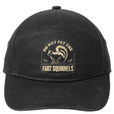Do Not Pet The Fart Squirrels 7-Panel Snapback Hat