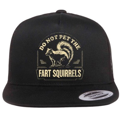 Do Not Pet The Fart Squirrels Flatbill Hat