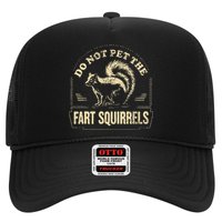 Do Not Pet The Fart Squirrels Trucker Hat