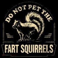 Do Not Pet The Fart Squirrels Crop Top