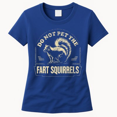 Do Not Pet The Fart Squirrels Womens T-Shirt