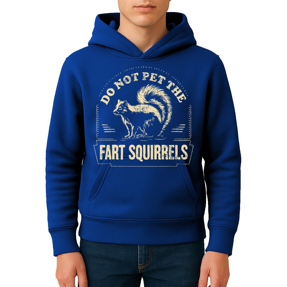 Do Not Pet The Fart Squirrels Kids Hoodie