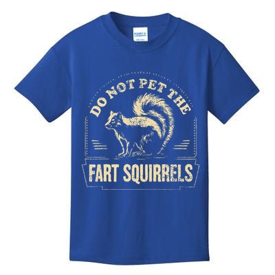 Do Not Pet The Fart Squirrels Kids T-Shirt