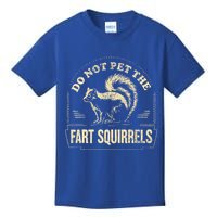 Do Not Pet The Fart Squirrels Kids T-Shirt