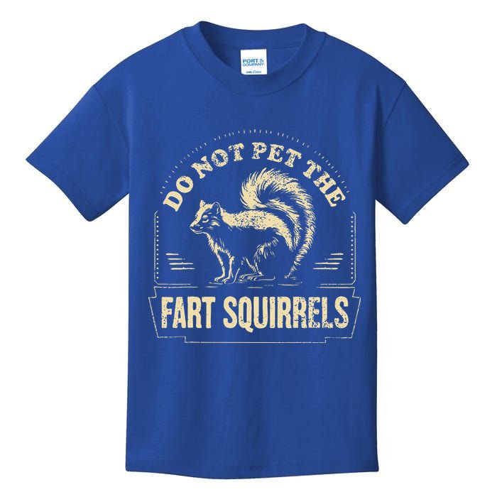 Do Not Pet The Fart Squirrels Kids T-Shirt