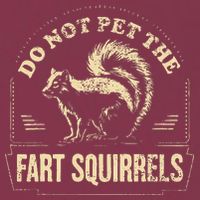 Do Not Pet The Fart Squirrels 16oz Travel Tumbler