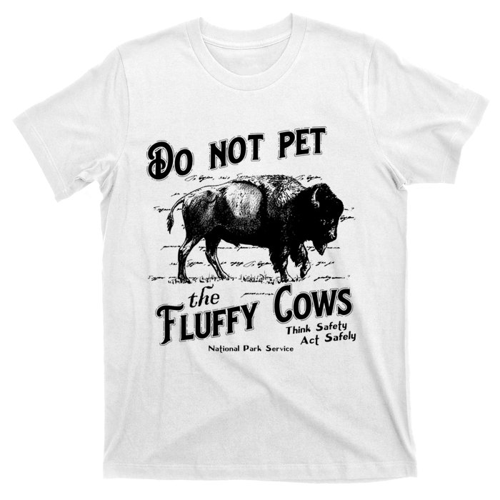 Do Not Pet The Fluffy Cows American Bison Vintage T-Shirt