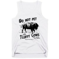 Do Not Pet The Fluffy Cows American Bison Vintage Tank Top