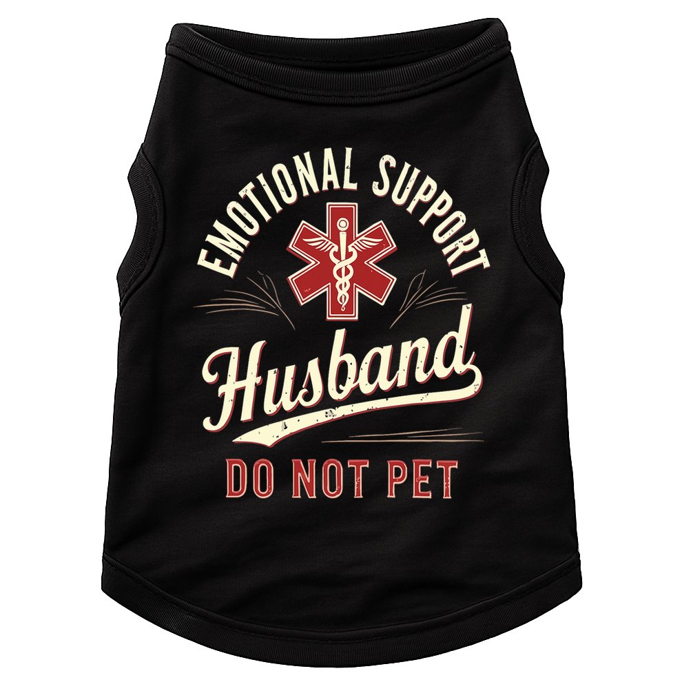 Do Not Pet Emotional Support Husband Funny Doggie Tank