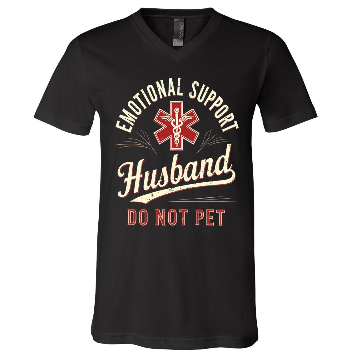 Do Not Pet Emotional Support Husband Funny V-Neck T-Shirt