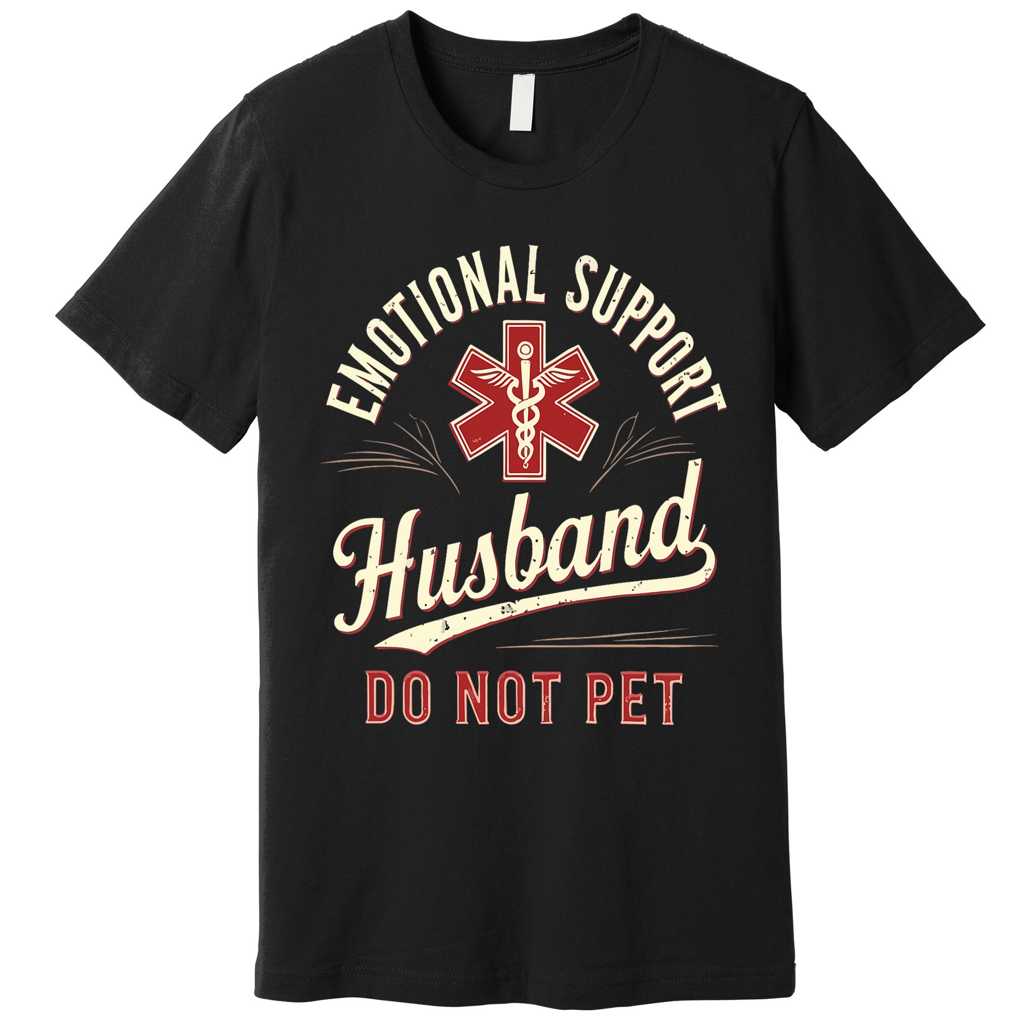 Do Not Pet Emotional Support Husband Funny Premium T-Shirt