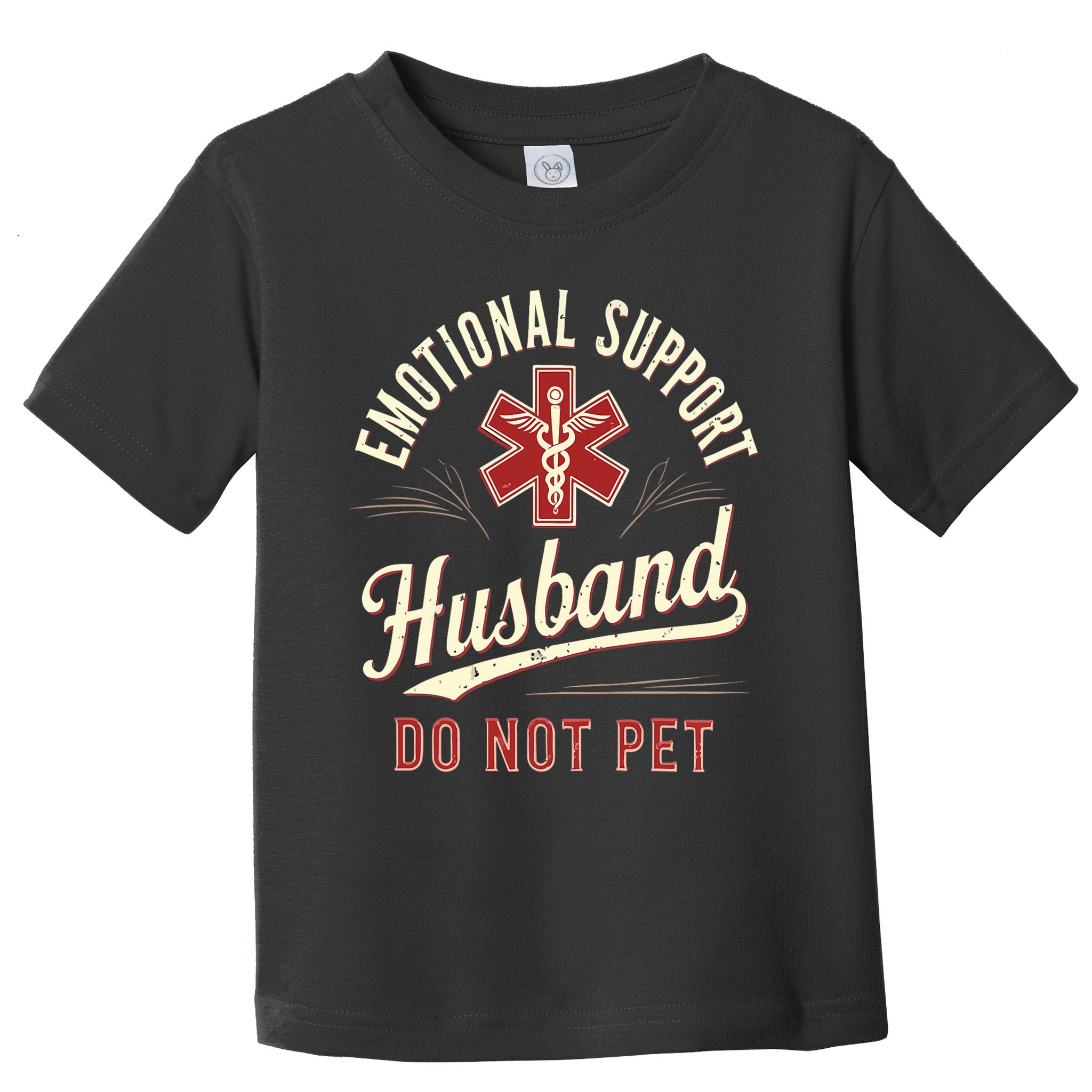 Do Not Pet Emotional Support Husband Funny Toddler T-Shirt