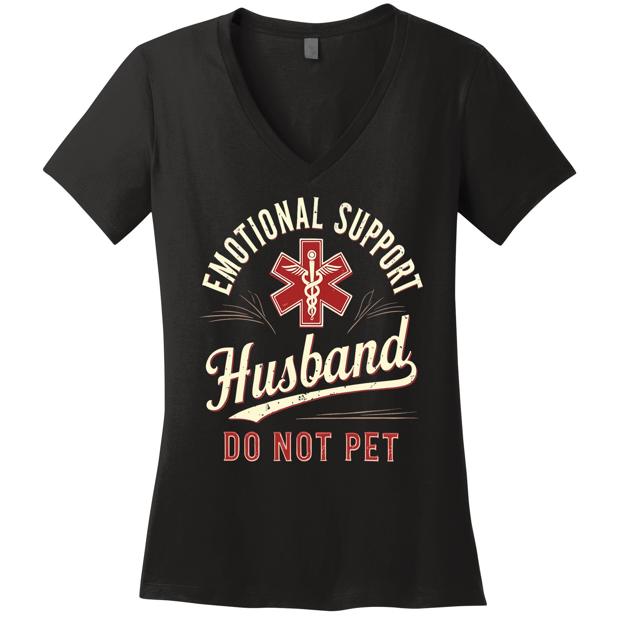 Do Not Pet Emotional Support Husband Funny Women's V-Neck T-Shirt
